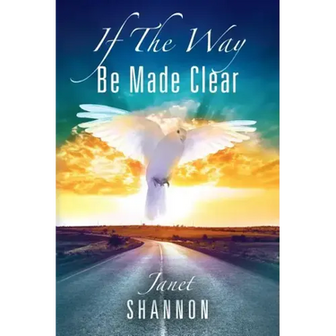 If The Way Be Made Clear
