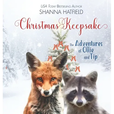 Christmas Keepsake: The Adventures of Ollie and Tip