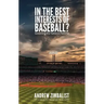 In the Best Interests of Baseball?: Governing the National Pastime