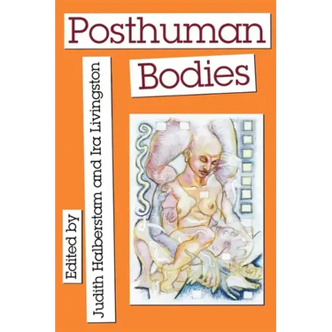 Posthuman Bodies