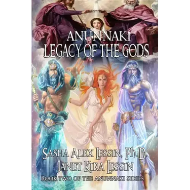 Anunnaki Legacy of the Gods