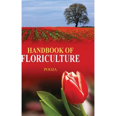 Handbook of Floriculture