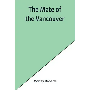 The mate of the Vancouver