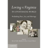 Loving v. Virginia in a Post-Racial World