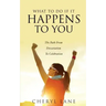 What To Do If It Happens To You