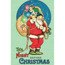 The Night Before Christmas: Uncensored 1917 Classic Color Edition