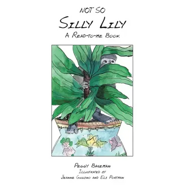 Not so Silly Lily: A Read-To-Me Book