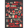 All Things Edible, Random & Odd: Essays on Grief, Love & Food