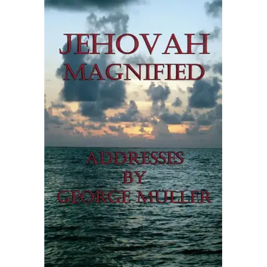 Jehovah Magnified