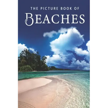 The Picture Book of Beaches: A Gift Book for Alzheimer's Patients and Seniors with Dementia