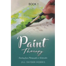 Paint Therapy: Painting From Photographs in Watercolor