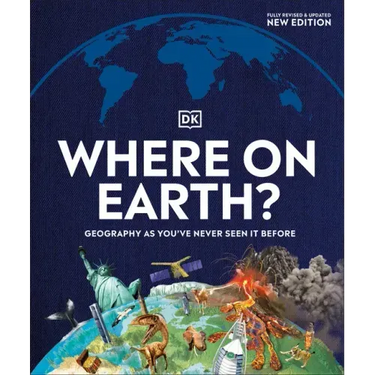 Where on Earth?: Geography as You've Never Seen It Before