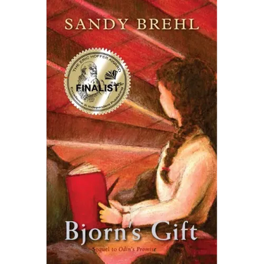 Bjorn's Gift: Sequel to ODIN'S PROMISE