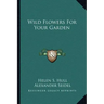 Wild Flowers for Your Garden