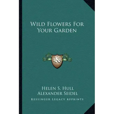 Wild Flowers for Your Garden