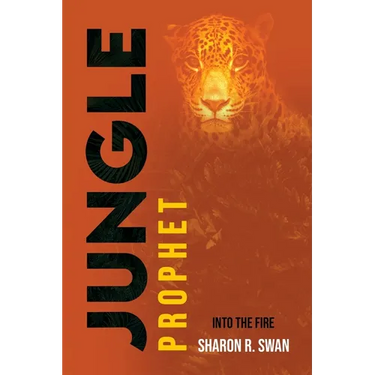 Jungle Prophet: Into the Fire