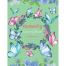 Butterfly Coloring Book For Women: 37 Unique Butterfly Designs including Flowers, Gardens - Beautiful Butterfly Coloring Book for Adults Relaxation, a