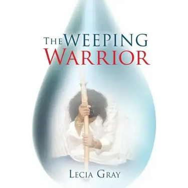 The Weeping Warrior