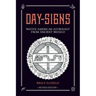 Day Signs: North American Astrology from Ancient Mexico