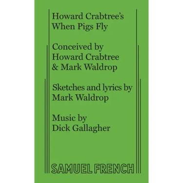 Howard Crabtree's When Pigs Fly