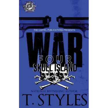 War 4: Skull Island (The Cartel Publications Presents)
