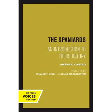The Spaniards: An Introduction to Their History