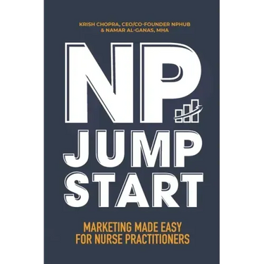 NP Jumpstart: Marketing Made Easy for Nurse Practitioners