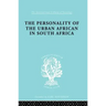 The Personality of the Urban African in South Africa