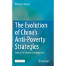 The Evolution of China's Anti-Poverty Strategies: Cases of 20 Chinese Changing Lives