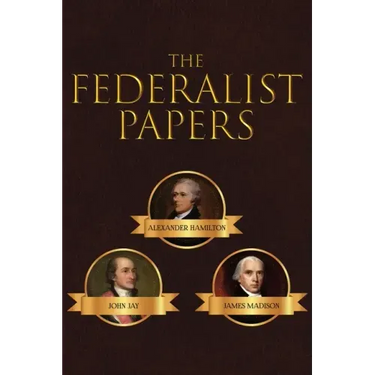 The Federalist Papers