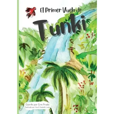 El primer vuelo de Tunki: Tunki's First Flight