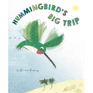 Hummingbird's Big Trip