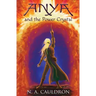Anya and the Power Crystal