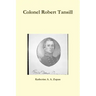Colonel Robert Tansill