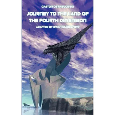Journey to the Land of the Fourth Dimension