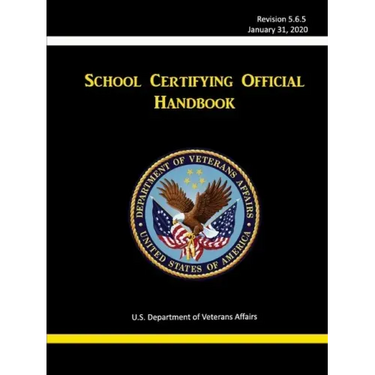 School Certifying Official Handbook - Revision 5.6.5 (January 31, 2020)