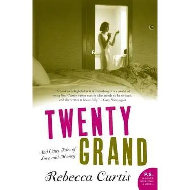 Twenty Grand: And Other Tales of Love and Money