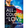 All the Colors of Love