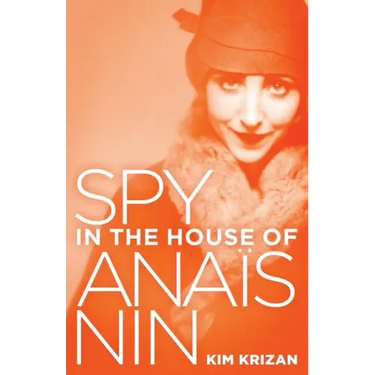 Spy in the House of Anaïs Nin