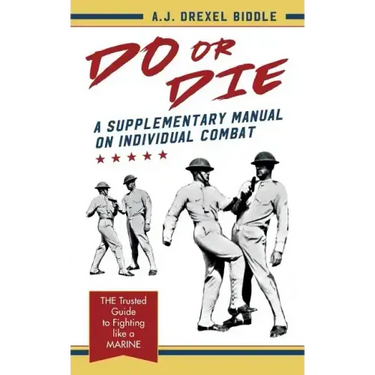 Do or Die: A Supplementary Manual on Individual Combat