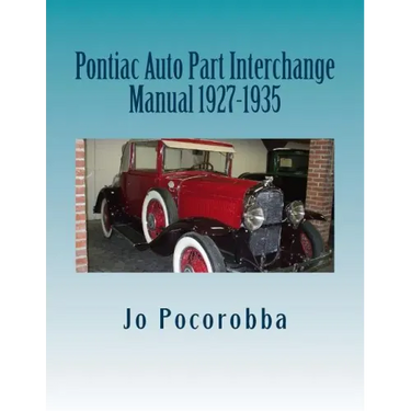 Pontiac Auto Part Interchange Manual 1927-1935
