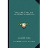 Vulgar Errors: Ancient and Modern (1816)