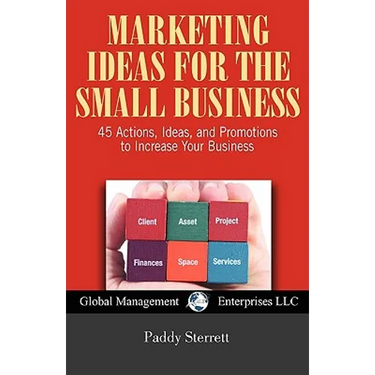 Marketing Ideas for the Small Business