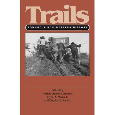 Trails (PB): Toward a New Western History