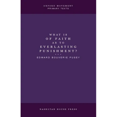 What is of Faith as to Everlasting Punishment?