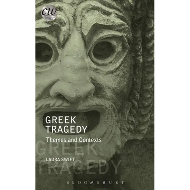 Greek Tragedy: Themes and Contexts