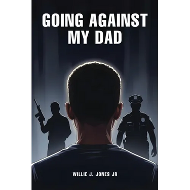 Going Against My Dad