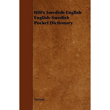 Hill's Swedish-English English-Swedish Pocket Dictionary