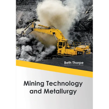 Mining Technology and Metallurgy