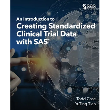 An Introduction to Creating Standardized Clinical Trial Data with SAS